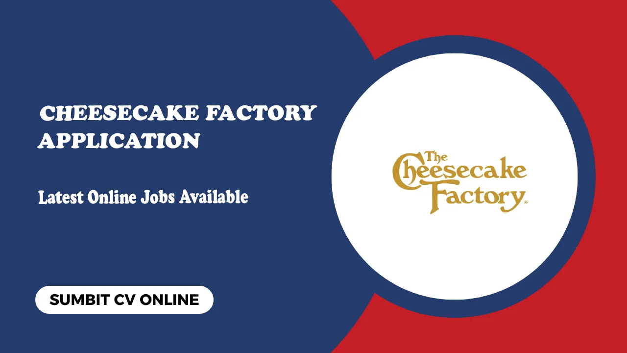 Cheesecake Factory Jobs Cheesecake Factory Jobs