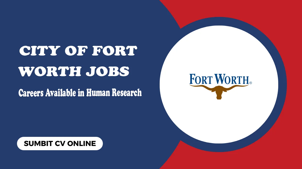 City Of Fort Worth Jobs City Of Fort Worth Jobs