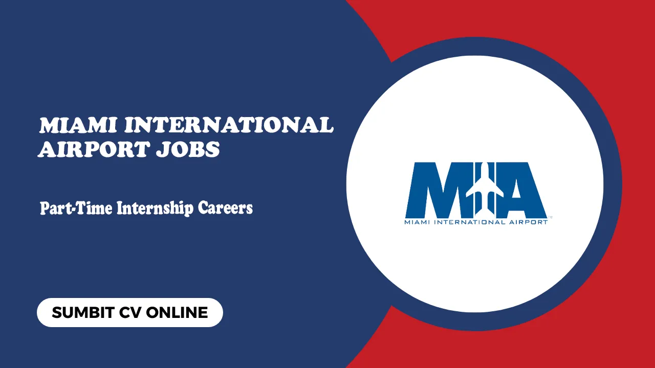 Miami International Airport Jobs Miami International Airport Jobs