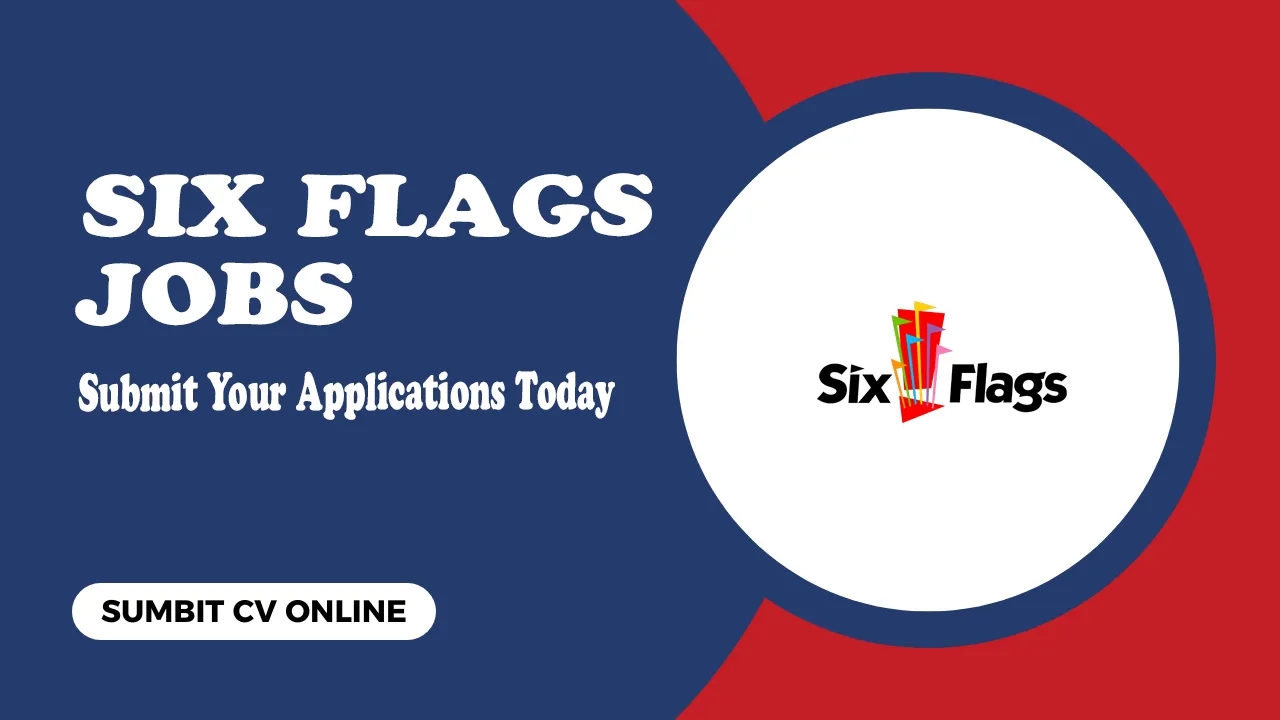 Six Flags Jobs Six Flags Jobs